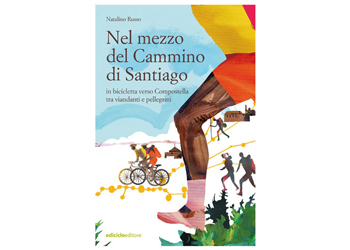 edicicloeditore Nel mezzo del cammino di Santiago